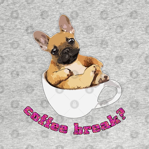 French Bulldog Dog coffee lovers by Collagedream